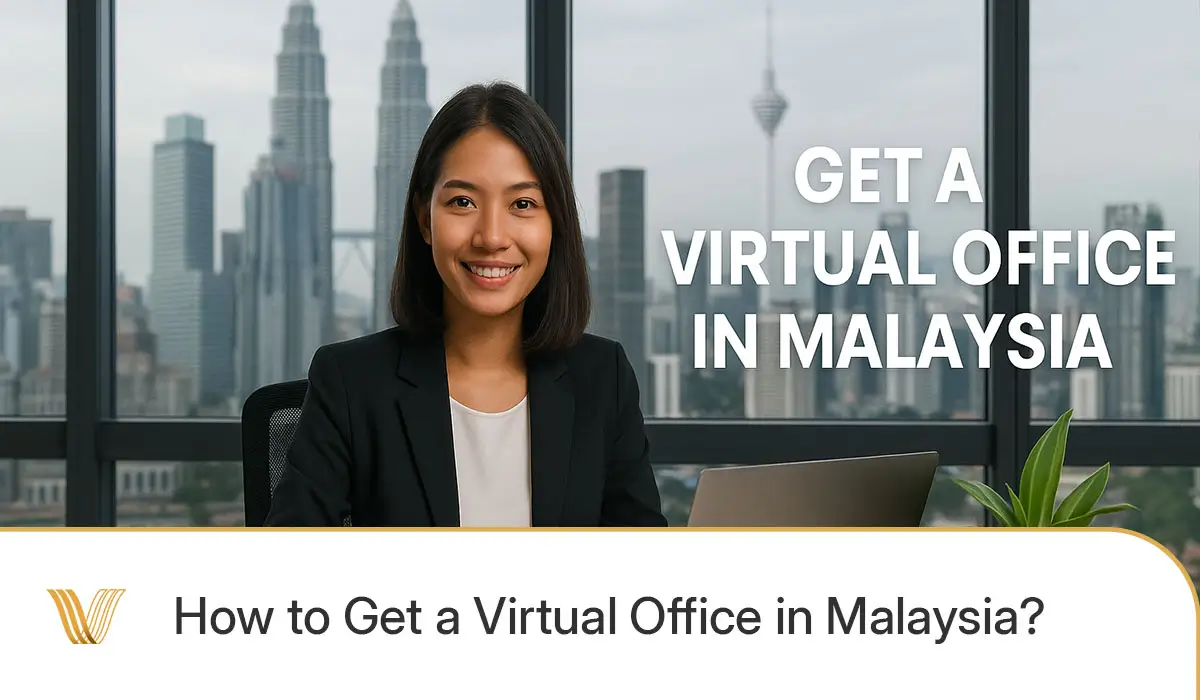 How to Get a Virtual Office in Malaysia