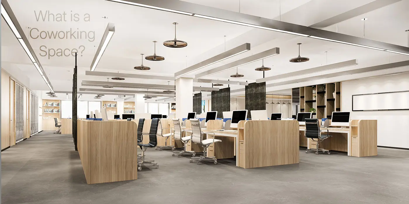 What is a Coworking Space?